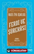 Ferdi ve Şürekası Günümüz Türkçesiyle