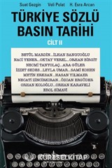 Türkiye Sözlü Basın Tarihi Cilt 2