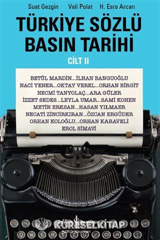 Türkiye Sözlü Basın Tarihi Cilt 2