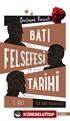 Batı Felsefesi Tarihi Cilt 1