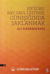 En Zoru, Bay Saul Leitner, Gün Işığında Saklanmak