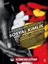 Bir Kavram Anatomisi Sosyal Kimlik