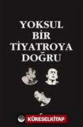 Yoksul Bir Tiyatroya Doğru