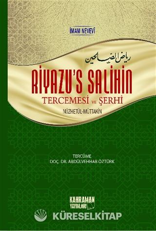 Riyazü's Salihin Tercemesi ve Şerhi
