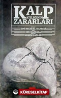 Kalp Katılığının Zararları (Ciltli)