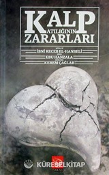 Kalp Katılığının Zararları (Ciltli)