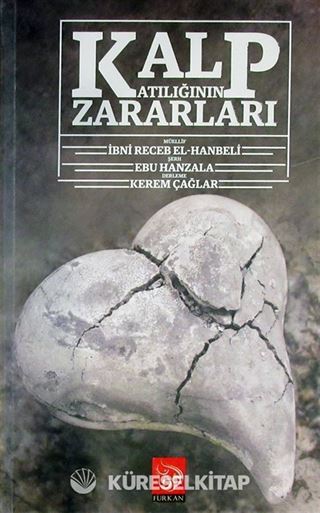 Kalp Katılığının Zararları (Ciltli)