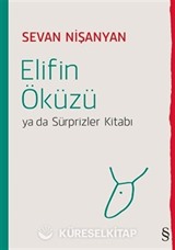 Elifin Öküzü ya da Sürprizler Kitabı