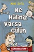 Ne Haliniz Varsa Gülün