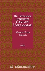 Hz. Peygamber Döneminde Ganimet Uygulamaları