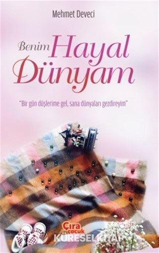 Benim Hayal Dünyam