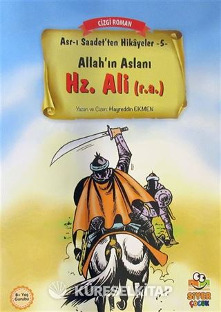 Hz. Ali (r.a.) / Asr-ı Saadet'ten Hikayeler 5