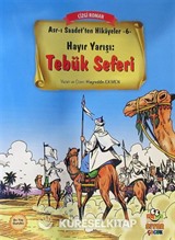 Hayır Yarışı: Tebük Seferi / Asr-ı Saadet'ten Hikayeler 6