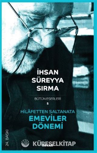 Hilafetten Saltanata Emeviler Dönemi