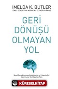 Geri Dönüşü Olmayan Yol