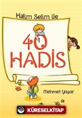 Halim Selim ile 40 Hadis