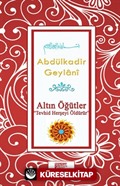 Altın Öğütler 'Tevhid Herşeyi Öldürür'