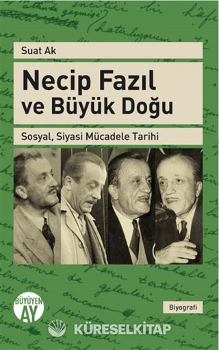 Necip Fazıl ve Büyük Doğu