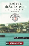 İzmit'te Hilal-i Ahmer Cemiyeti (1911-1925)