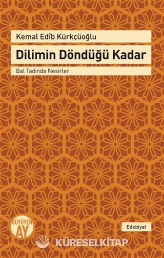 Dilimin Döndüğü Kadar