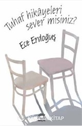 Tuhaf Hikayeleri Sever misiniz?
