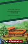 Hüseyin Efendi ve Karadere/Rize Medresesi