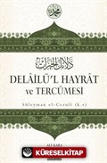 Delailü'l Hayrat ve Tercümesi (Ciltli)