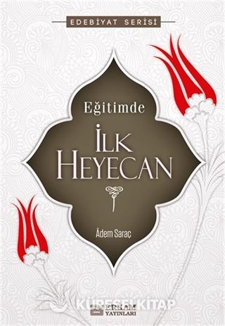 Eğitimde İlk Heyecan
