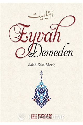 Eyvah Demeden