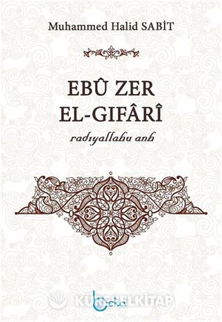 Ebu Zer el-Gıfari (r.a.)