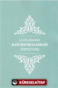 Uluslararası Alevi Bektaşi Klasikleri Sempozyumu