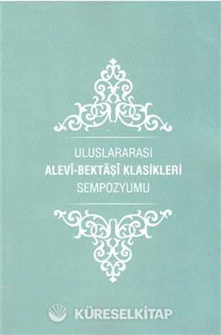 Uluslararası Alevi Bektaşi Klasikleri Sempozyumu