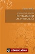 Hz. Muhammed Özelinde Peygamber Aleyhtarlığı