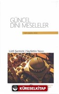 Güncel Dini Meseleler (Ciltli)