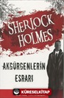 Sherlock Holmes - Akgürgenlerin Esrarı