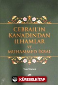 Cebrail'in Kanadından İlhamlar ve Muhammed İkbal