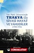Tek Parti Döneminde Trakya'da Siyasi Hayat ve Yahudiler (1930-1934)