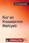 Kur'an Kıssalarının Mahiyeti