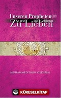 Unseren Propheten (s.a.v.) Zu Lieben