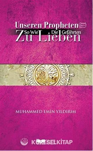 Unseren Propheten (s.a.v.) Zu Lieben