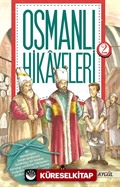 Osmanlı Hikayeleri 2