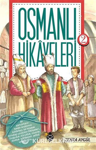 Osmanlı Hikayeleri 2