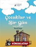 Çocuklar ve Bir Gün