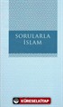 Sorularla İslam