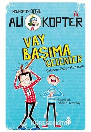 Ali Kopter 1: Vay Başıma Gelenler