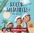 Küçük Sahabiler 2: Güzel Bir Koku