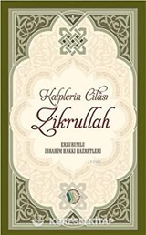 Kalplerin Cilası Zikrullah