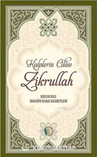 Kalplerin Cilası Zikrullah