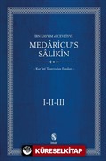 Medaricu's Salikin/(I-II-III Tek Kitap Ciltli)Kur'ani Tasavvufun Esasları