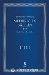 Medaricu's Salikin/(I-II-III Tek Kitap Ciltli)Kur'ani Tasavvufun Esasları
